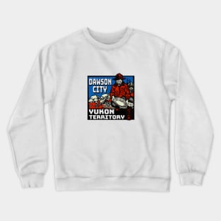 Dawson City Yukon Gold Mining Territory Panning Pan Miner Crewneck Sweatshirt